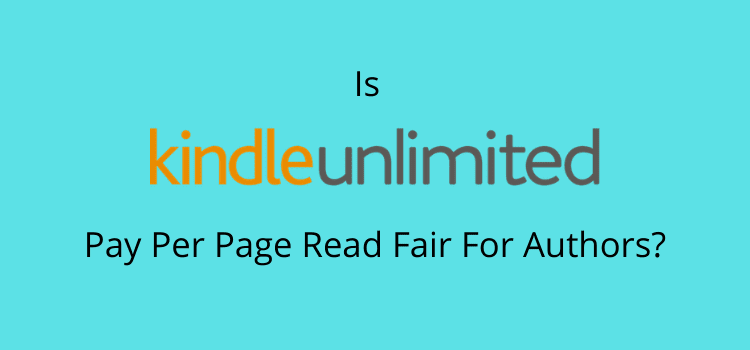 Is Pay Per Page Read Fair For Authors