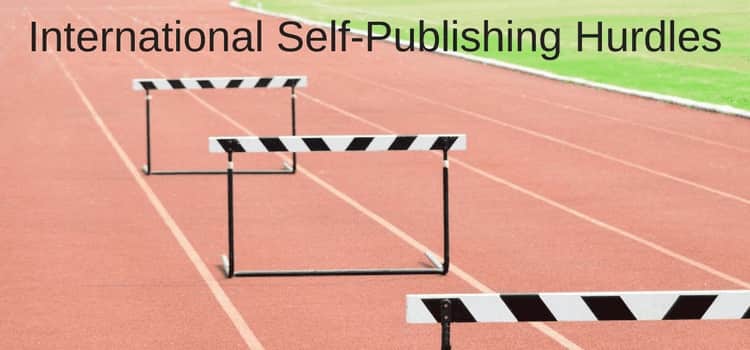 International Self Publishing Author Hurdles