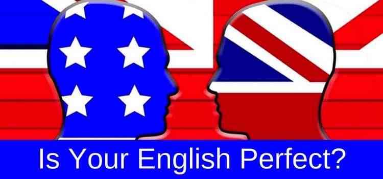 Is Your English Perfect