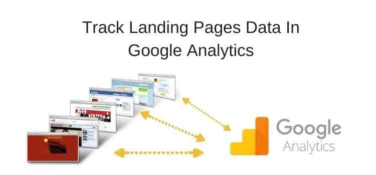 Track Landing Pages With Google Analytics
