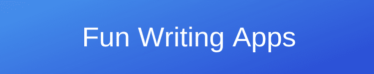 Fun Free Writing Apps